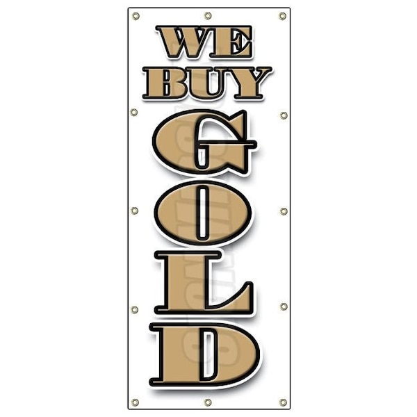 WE BUY GOLD Vertical BANNER SIGN cash coins signs silver pawn
